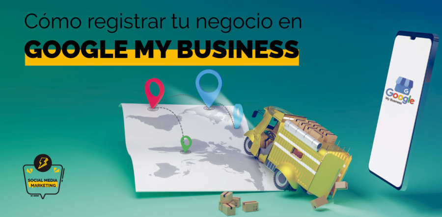 Cómo crear Google My Business y registrar mi negocio en Google