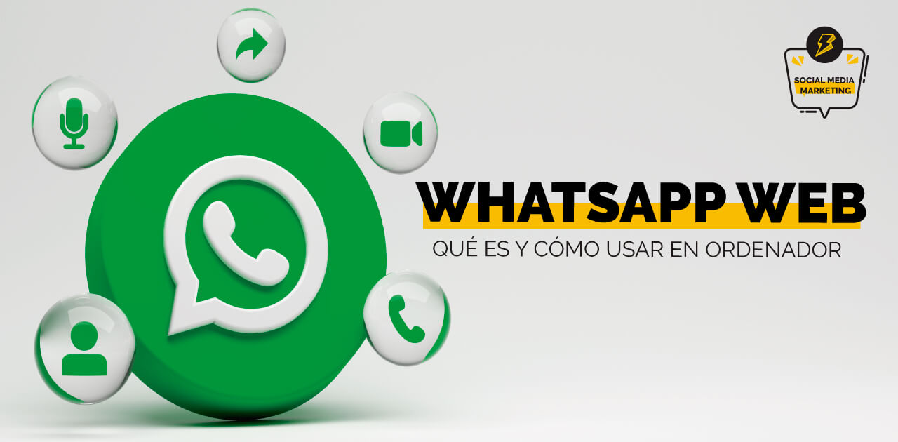 Qué es WhatsApp Web 2022