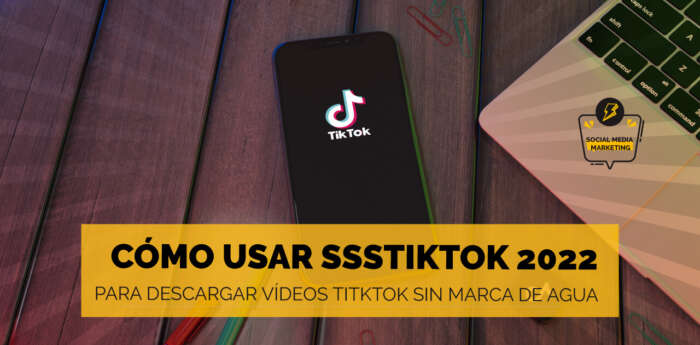 ssstiktok para descargar videos tiktok sin marca de agua 2022