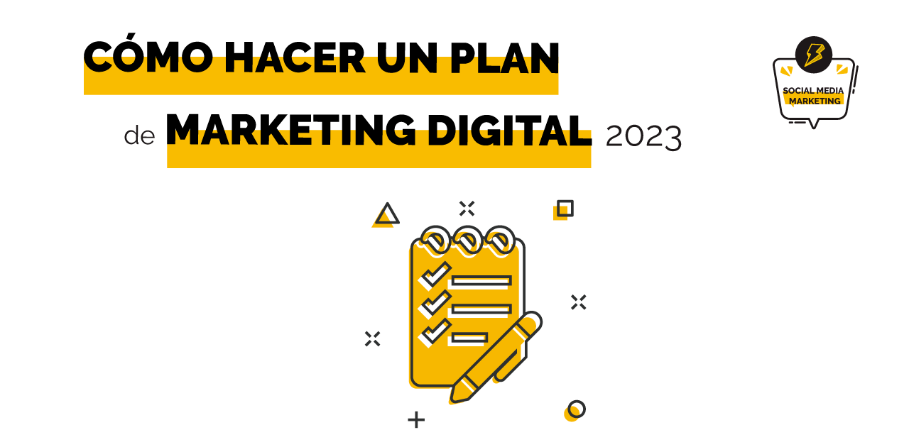 cómo hacer un plan de marketing digital 2023 paso a paso