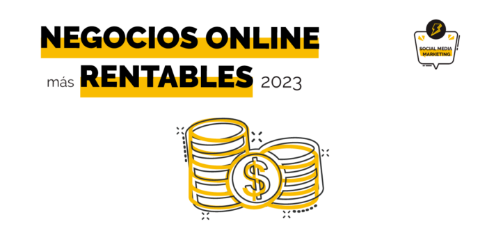 Negocios online rentables 2023 para emprender