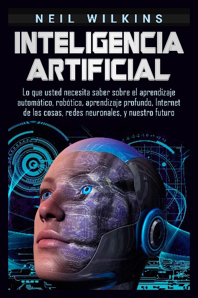 Los Mejores Libros de Inteligencia Artificial en español 2026