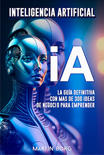 Los Mejores Libros de Inteligencia Artificial en español 2026
