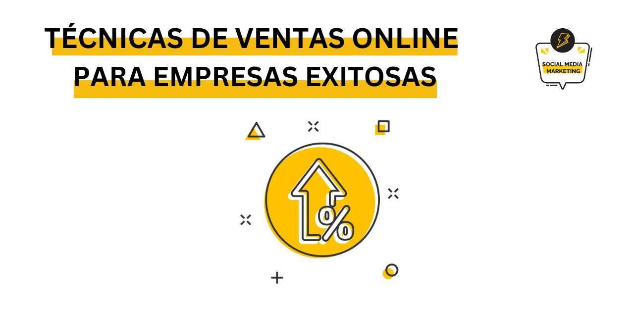 técnicas de ventas online para empresas